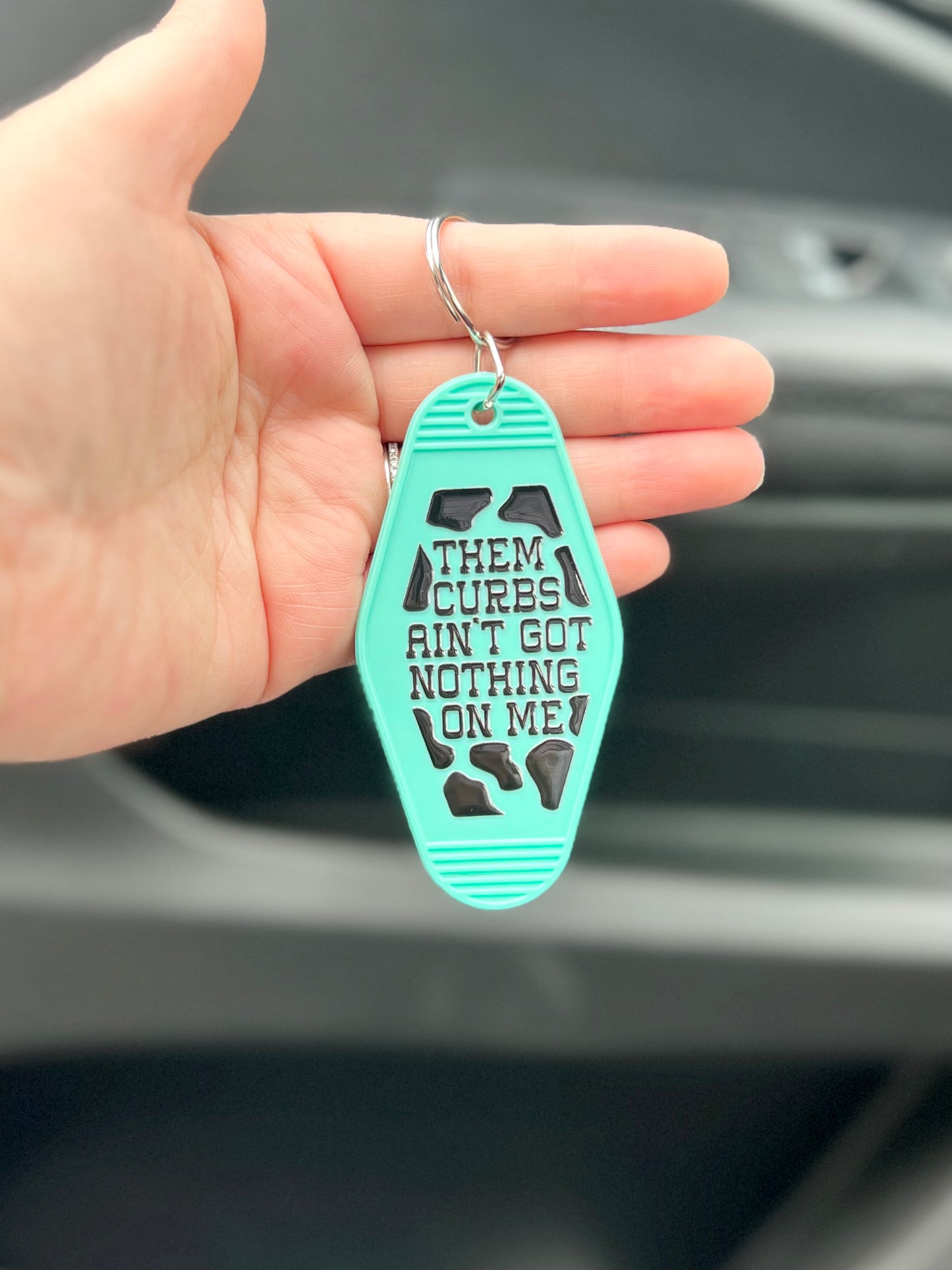 Them curbs ain’t got nothing on me retro keychain with stainless steel key ring